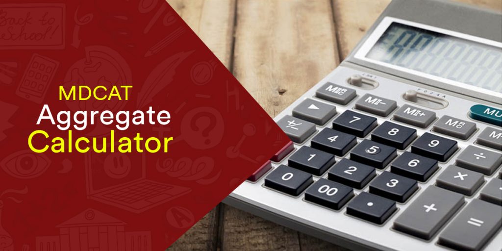 MDCAT test 2019 Merit Calculator and Aggregate Formula 