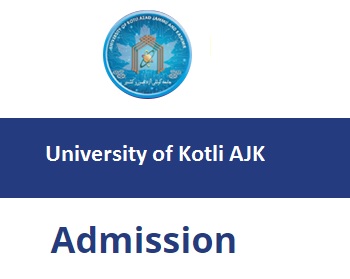 University of Kotli AJK BS Program admission 2024 Online Forms Last Date Test Schedule