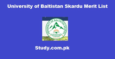 University of Baltistan Skardu Merit List 2023 1st 2nd 3rd Online