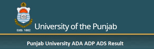 Punjab University ADA ADP ADS Result 2023 Check Online