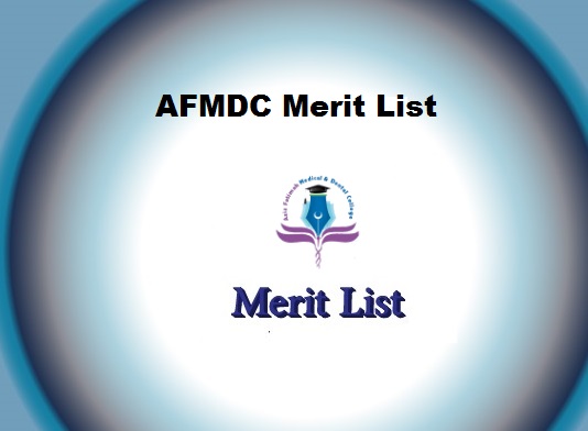 AFMDC Merit List 2023 Online Nursing DPT BDS MBBS Online