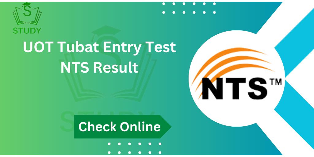 NTS University of Turbat Test Result 2024