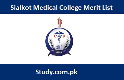 Sialkot Medical College Merit List 2024 MBBS BDS Online