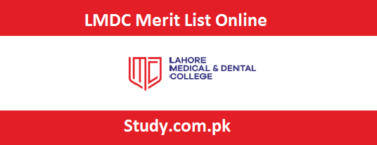 LMDC Merit List 2024 MBBS BDS Check Online | www.lmdc.edu.pk