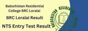 brc loralai result 2024