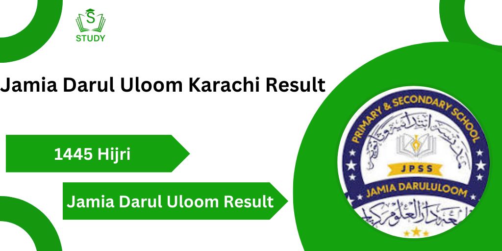 Jamia Darul Uloom Karachi Result 2024 1445 Hijiri