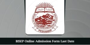 BISEP-Online-Admission-Form-Last-Date