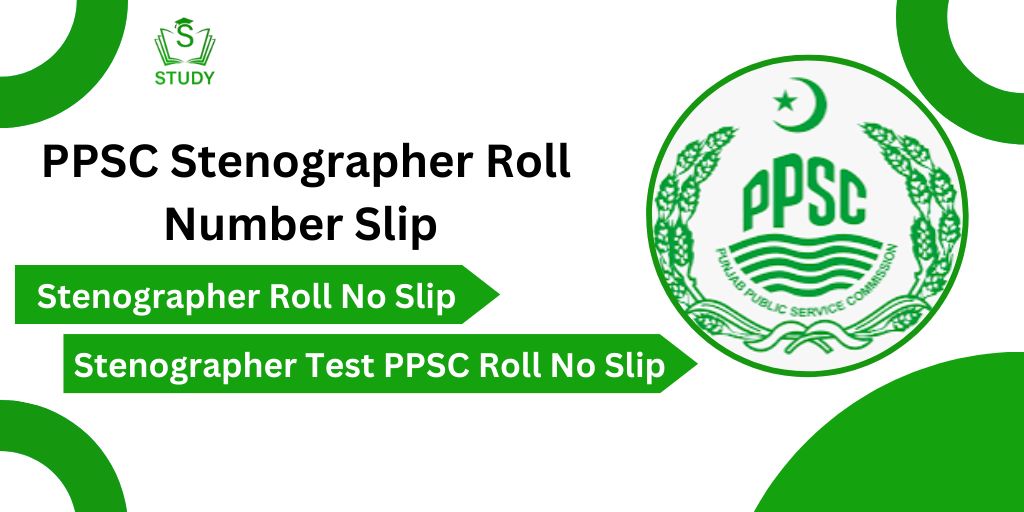 PPSC Stenographer Test Roll No Slip 2024 Test Date Syllabus