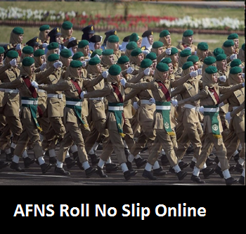 AFNS Roll No Slip 2023 Download Pdf Online @ joinpakarmy.gvo.pk