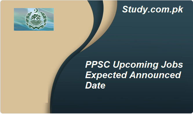 PPSC Upcoming Jobs 2024 Expected Announced Date