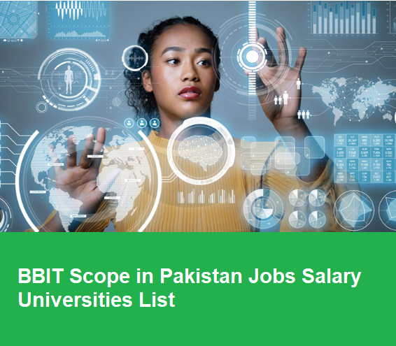 BBIT Scope in Pakistan Jobs Salary Universities List