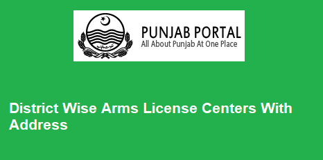 District Wise Arms License Centers With Address