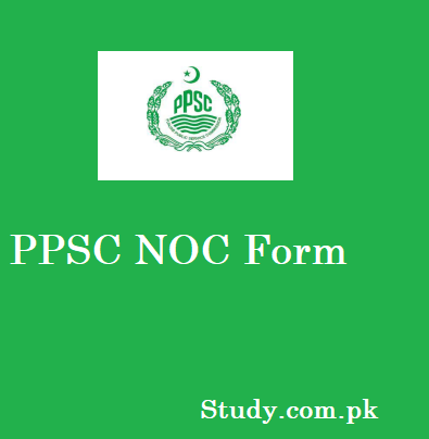 PPSC NOC Form PDF Download Step By Step Guide