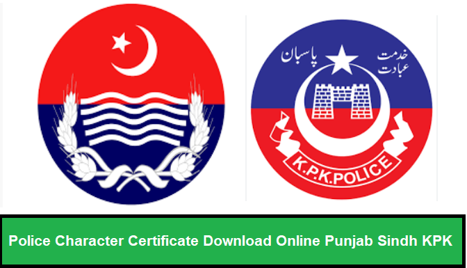 Police Character Certificate Download Online Punjab Sindh KPK