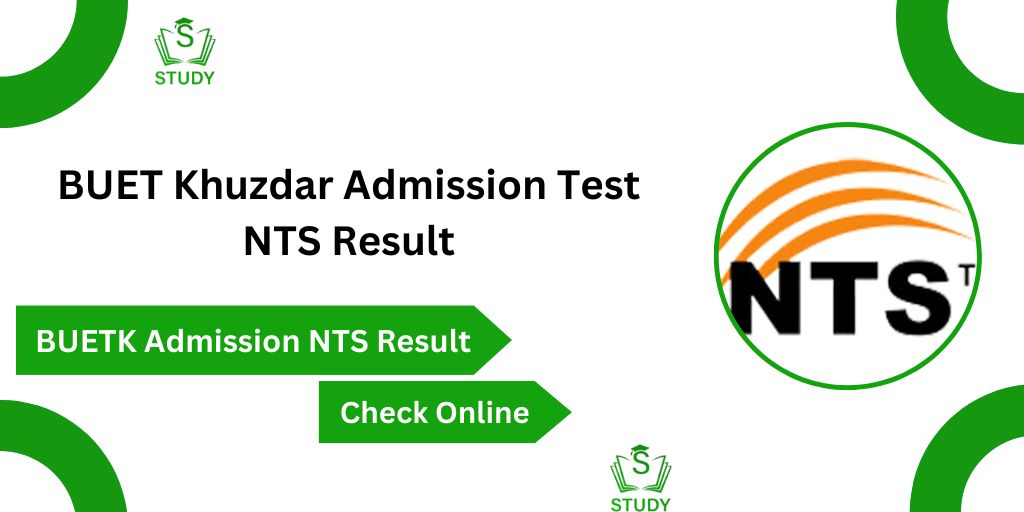BUET Khuzdar Admission Test NTS Result 2024