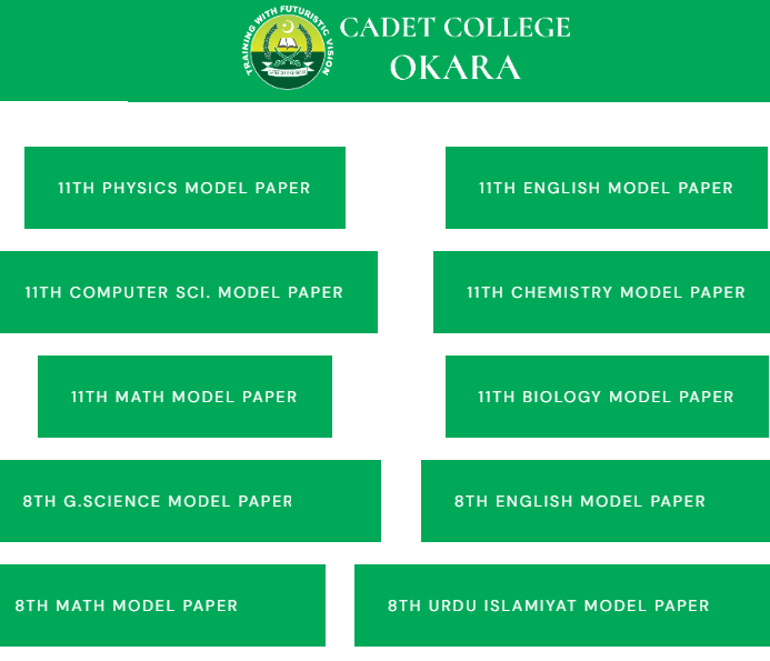 Cadet College Okara Entry Test Sample Papers For 8th and 11th Class