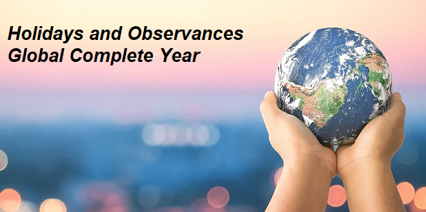 Holidays and Observances 2024 Global Complete Year