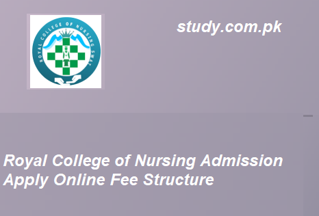 Royal College of Nursing Admission 2024 Apply Online Fee Structure