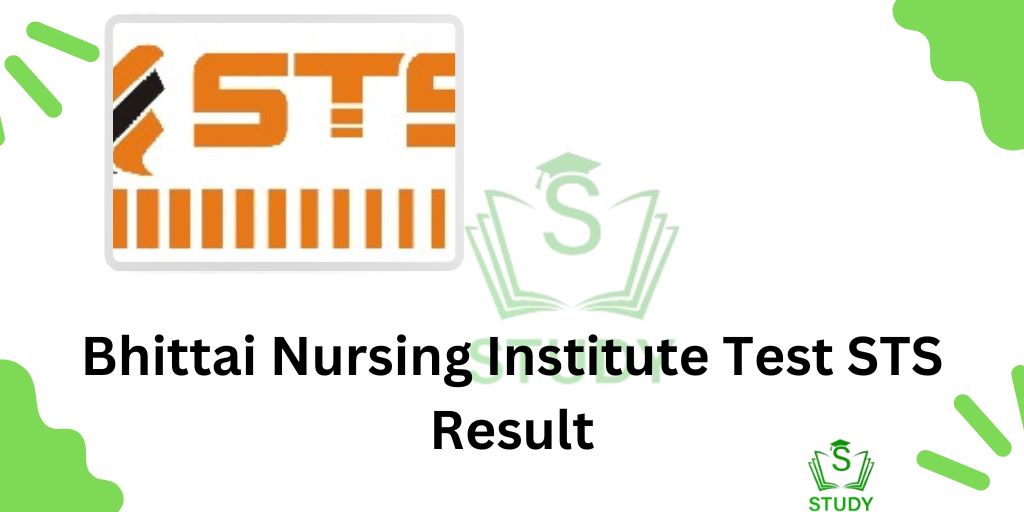 Bhittai Nursing Institute Test STS Result 2024 Check Online