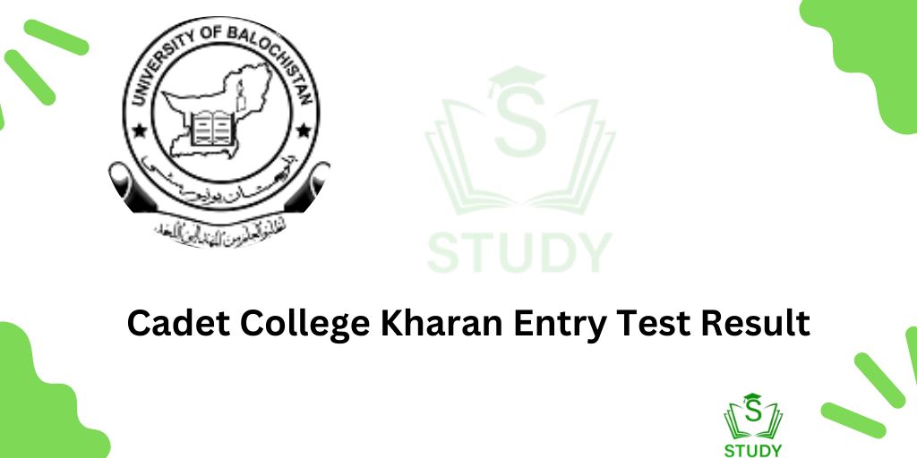 Cadet College Kharan Entry Test Result 2024 Check at uobts.uot.edu.pk