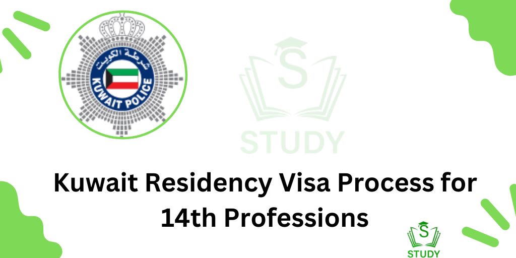 Kuwait Residency Visa Process for 14th Professions Eases