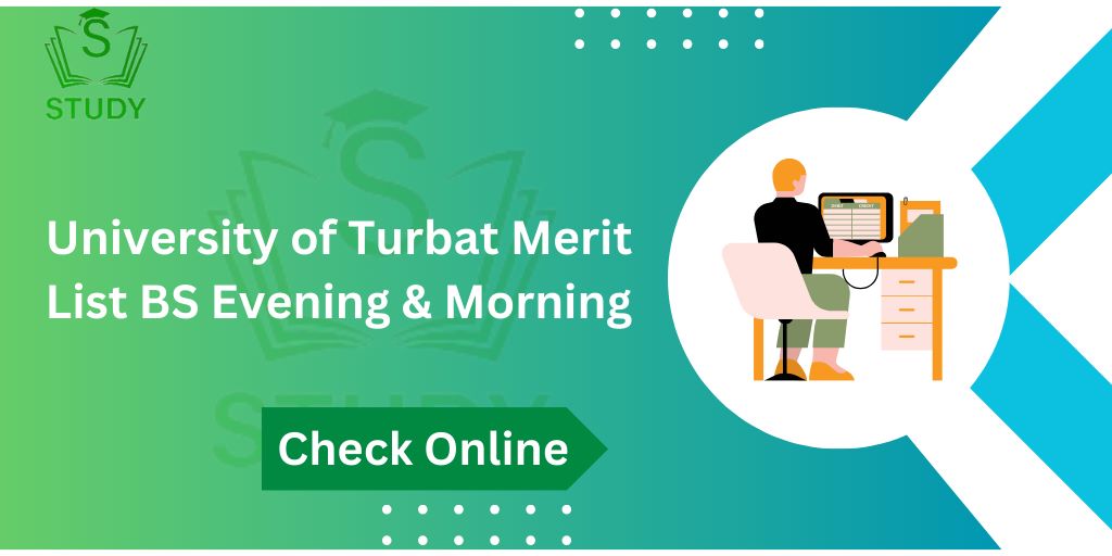 UOT Turbat BS Program Merit List 2024