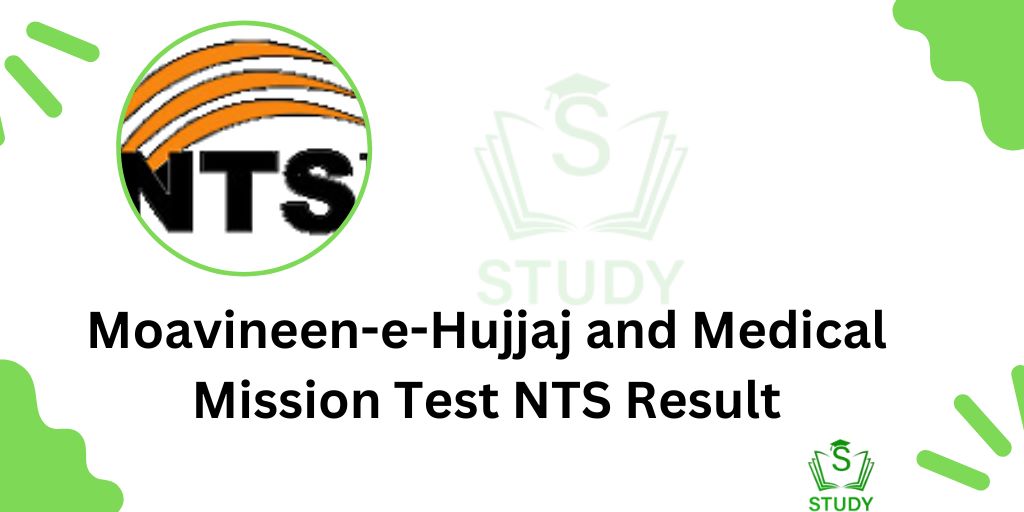 Moavineen-e-Hujjaj and Medical Mission Test NTS Result 2024 Online