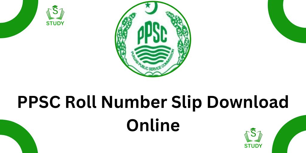 PPSC Roll No Slip 2024 Test Date Syllabus Download By CNIC