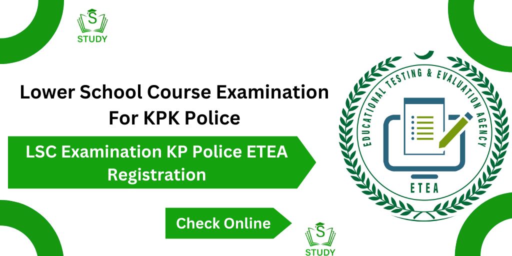 KP Police Lower School Course Exam Registration Online 2024 ETEA Last Date