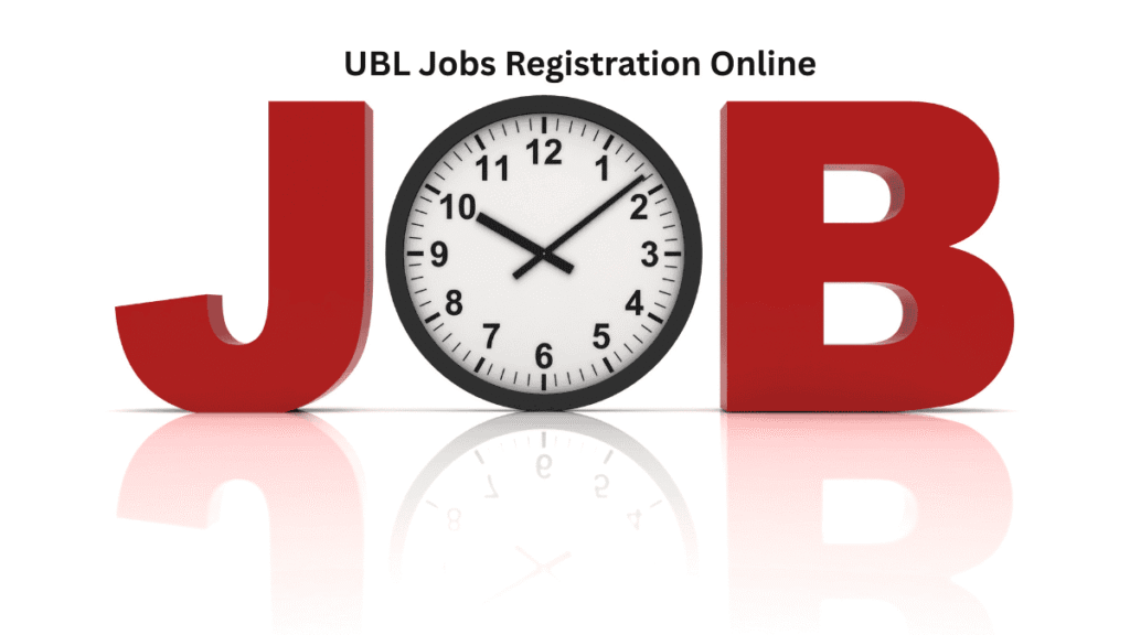 UBL Jobs 2025 Registration Online